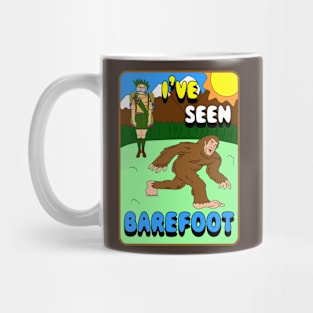 I've Seen Barefoot Mug